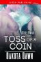 [Other World 01] • Toss of a Coin